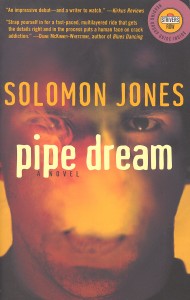 Pipe Dream - Novel by Solomon Jones